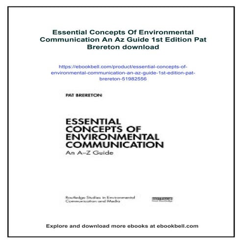 Essential Concepts Of Environmental Communication An Az Guide 1st ...
