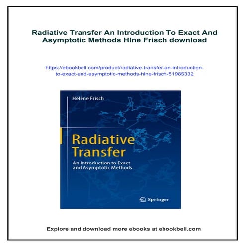 Radiative Transfer An Introduction To Exact And Asymptotic Methods Hlne ...