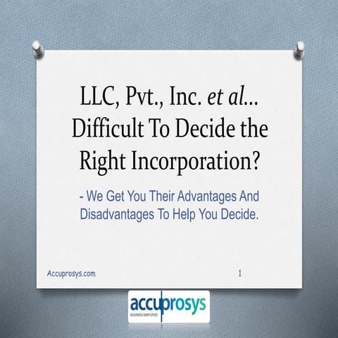  LLpicult to decide the right incorporation