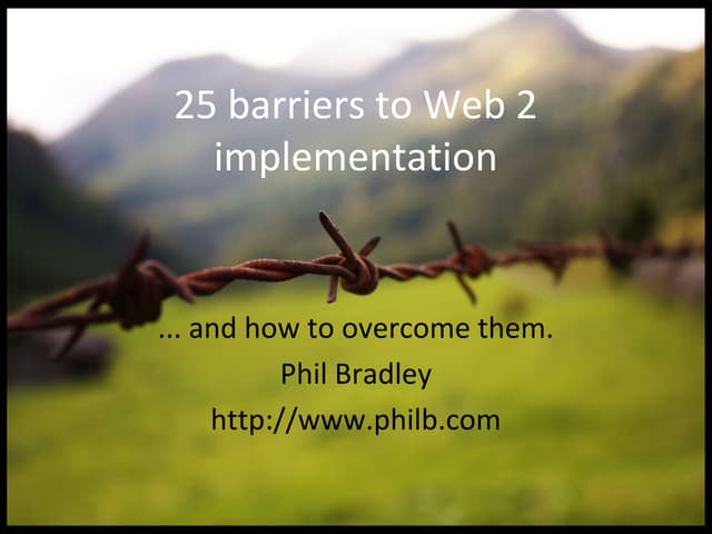 25 barriers to web 2 implementation