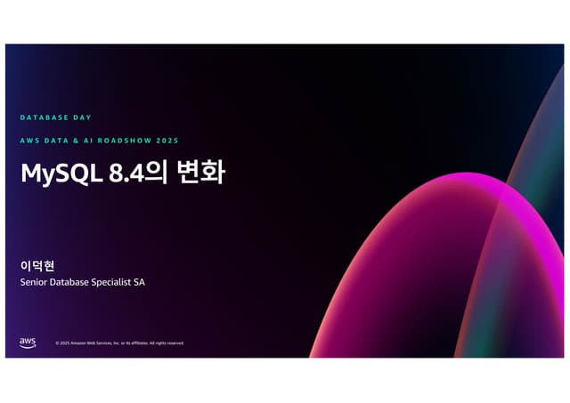 [25D3T2S07]_What's new_MySQL 8.4의 변화.pdf
