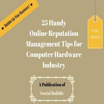 25 handy online reputation management tips for computer hardware industry