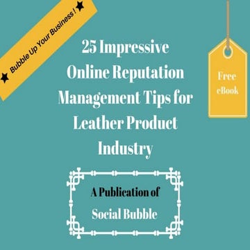25 impressive online reputation management tips for leather product industry