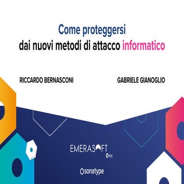 Come proteggersi dagli attacchi informatici