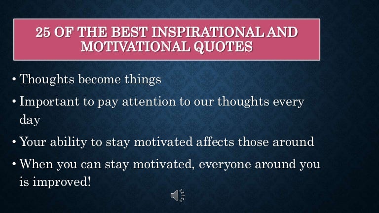 25 Inspirational and Motivational Quotes