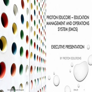 25OCT07 Proton EduCORE – Education Management and Operations System ...