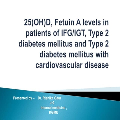 25(oh) d levels, fetuin final