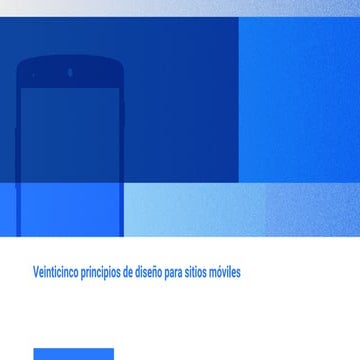 25 principios de diseño web para móviles de Google Partners