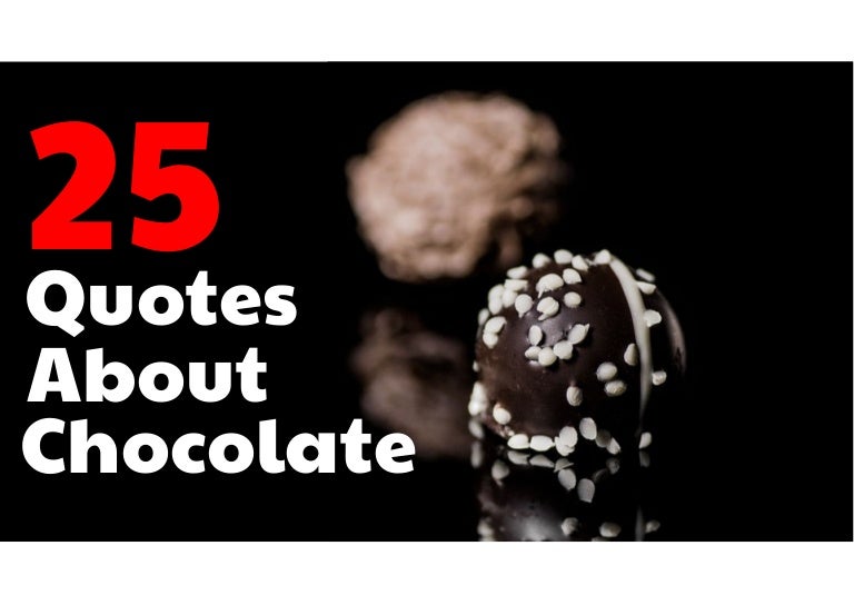 Chocolate Quotes