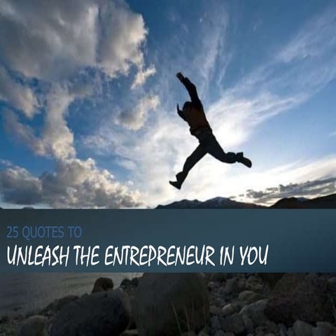 25 quotes to inspire the entrepreneur
