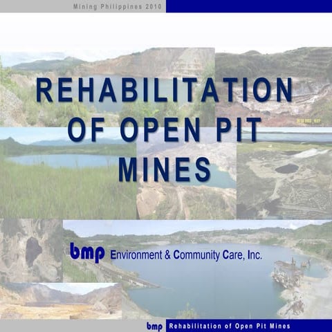 Rehabilitation of Open Pit Mines