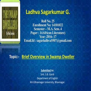 Brief Overview in Swamp Dweller 