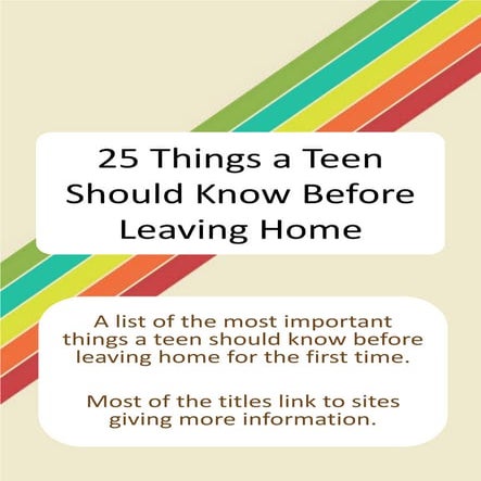 25 Things a Teen Should Know Before Leaving Home | PDF