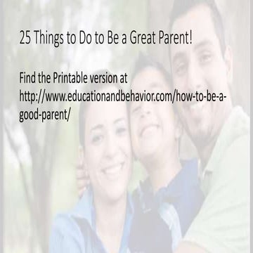 25 Things To Do to Be a Great Parent!