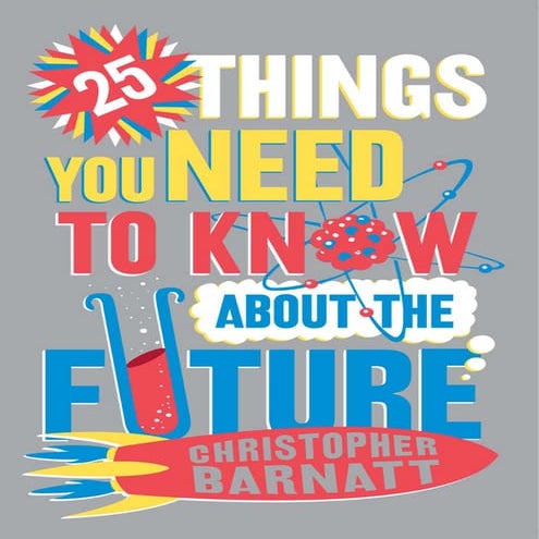 25 things you need to know about the future