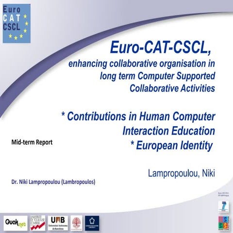 Contributions within the EuroCAT Project & My European Identity