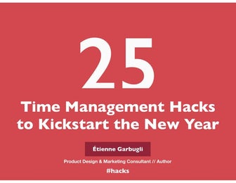 25 Time Management Hacks to Kickstart the New Year