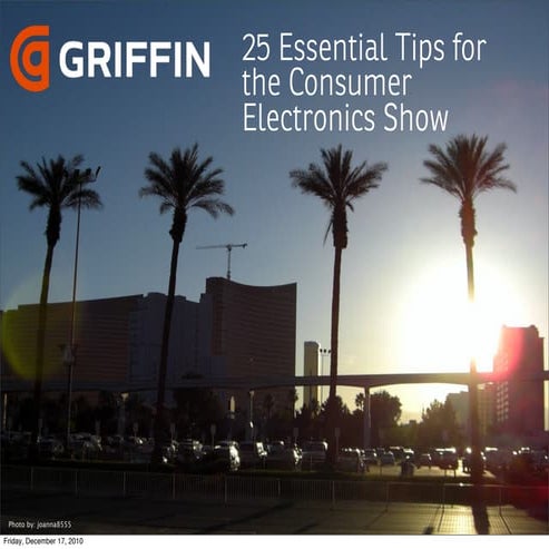 Griffin's 25 Essential Tips for the Consumer Electronics Show CES 2011 