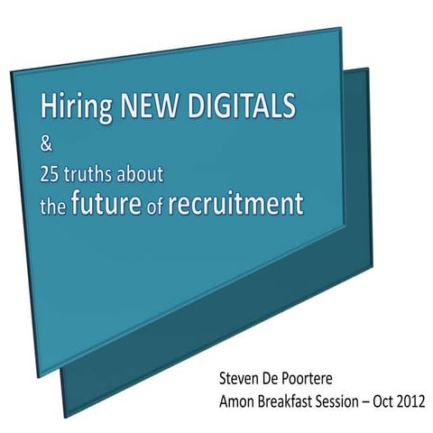 25 truths about the future of recruitment