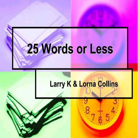 Where Can I Watch 25 Words Or Less 25 words or less show | PPT
