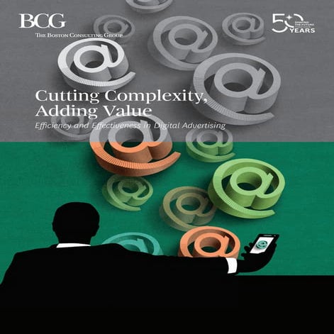 Google and Boston Consulting Group: Efficiency and Effectiveness in Digital A...