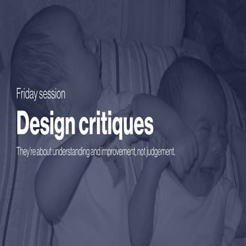 Design critiques