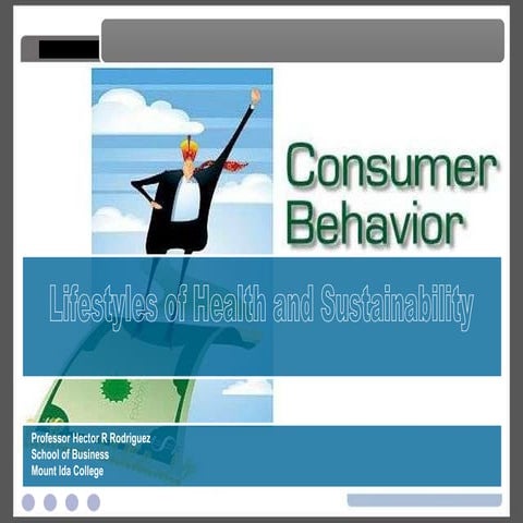 Sustainability and the Consumer - LOHAS