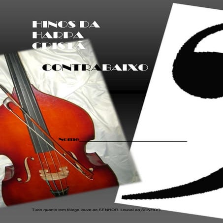 Hinos da Harpa Cristã.Contra Baixo