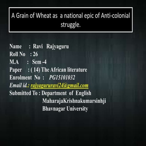 A Grain of Wheat as  a national epic of Anti-colonial struggle.