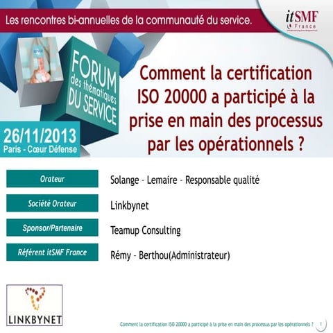 Comment la certification a participé à la prise en main des processus dans l'...
