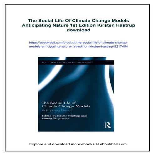 The Social Life Of Climate Change Models Anticipating Nature 1st ...