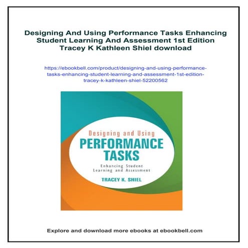 Designing And Using Performance Tasks Enhancing Student Learning And Assessme...