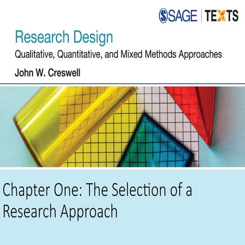 The Selection of a Research Approach (Chapter 1)