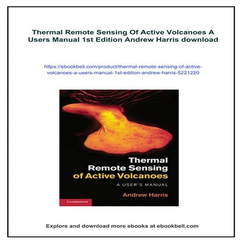 Thermal Remote Sensing Of Active Volcanoes A Users Manual 1st Edition Andrew ...