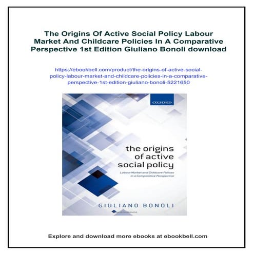 The Origins Of Active Social Policy Labour Market And Childcare ...