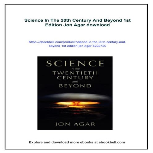 Science In The 20th Century And Beyond 1st Edition Jon Agar | PDF