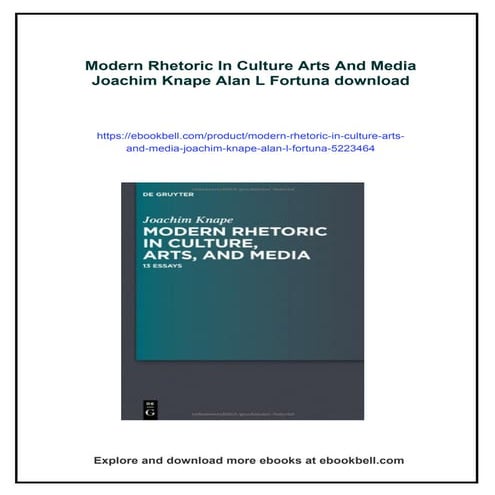 Modern Rhetoric In Culture Arts And Media Joachim Knape Alan L Fortuna