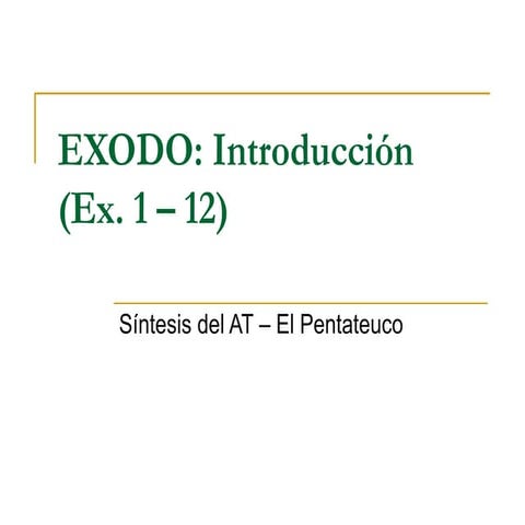 261372367-Presentacion-Exodo.ppt
