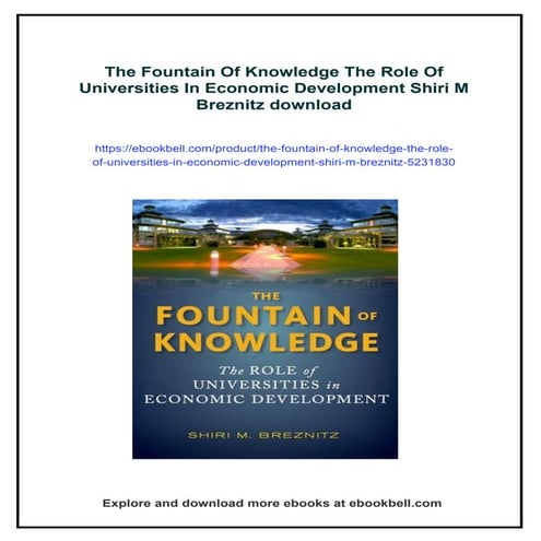 The Fountain Of Knowledge The Role Of Universities In Economic ...