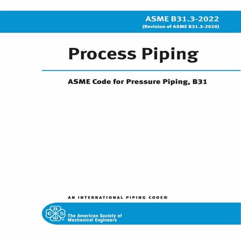 ASME B31.3 2022 Procces piping code for b31.3
