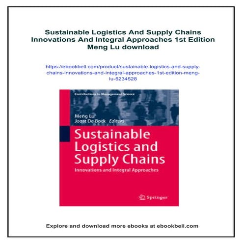 Sustainable Logistics And Supply Chains Innovations And Integral Approaches 1...