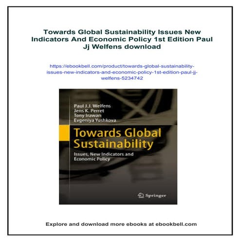 Towards Global Sustainability Issues New Indicators And Economic Policy 1st E...