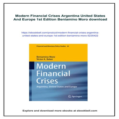 Modern Financial Crises Argentina United States And Europe 1st Edition Beniam...