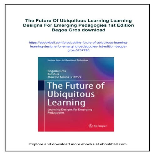 The Future Of Ubiquitous Learning Learning Designs For Emerging Pedagogies 1s...