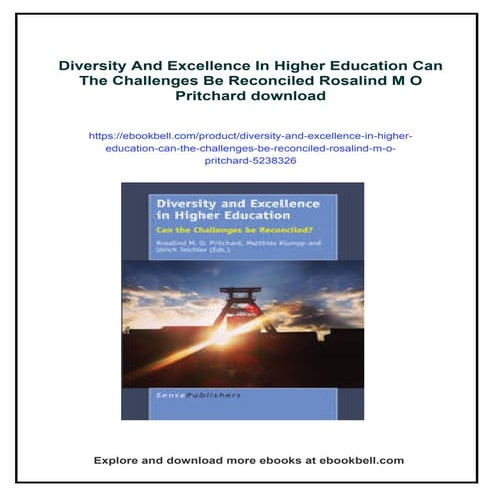 Diversity And Excellence In Higher Education Can The Challenges Be Reconciled...