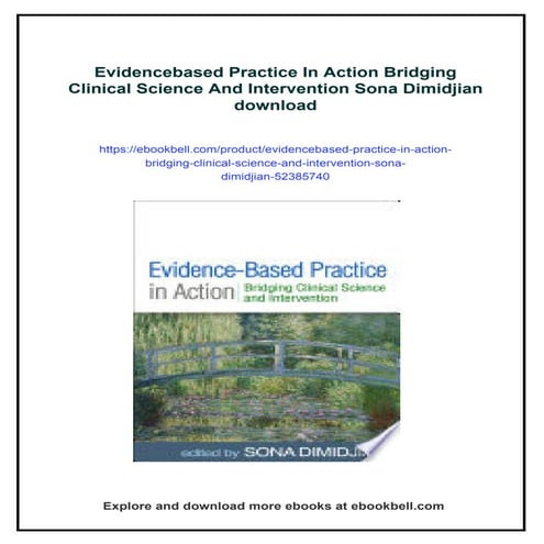 Evidencebased Practice In Action Bridging Clinical Science And Intervention S...