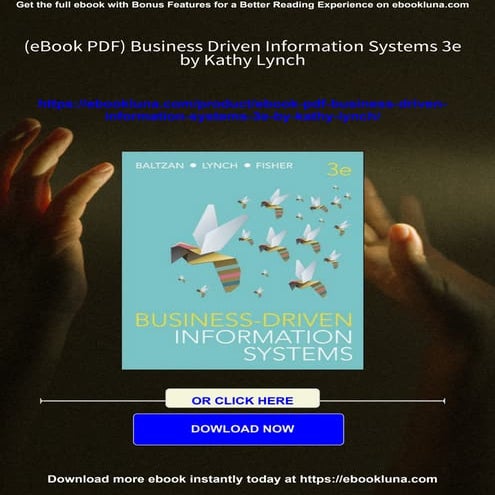 (eBook PDF) Business Driven Information Systems 3e by Kathy Lynch download pdf
