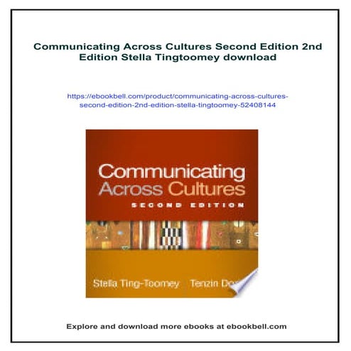 Communicating Across Cultures Second Edition 2nd Edition Stella Tingtoomey