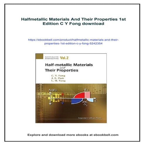 Halfmetallic Materials And Their Properties 1st Edition C Y Fong | PDF