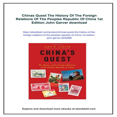 Chinas Quest The History Of The Foreign Relations Of The Peoples Republic Of China 1st Edition John Garver
